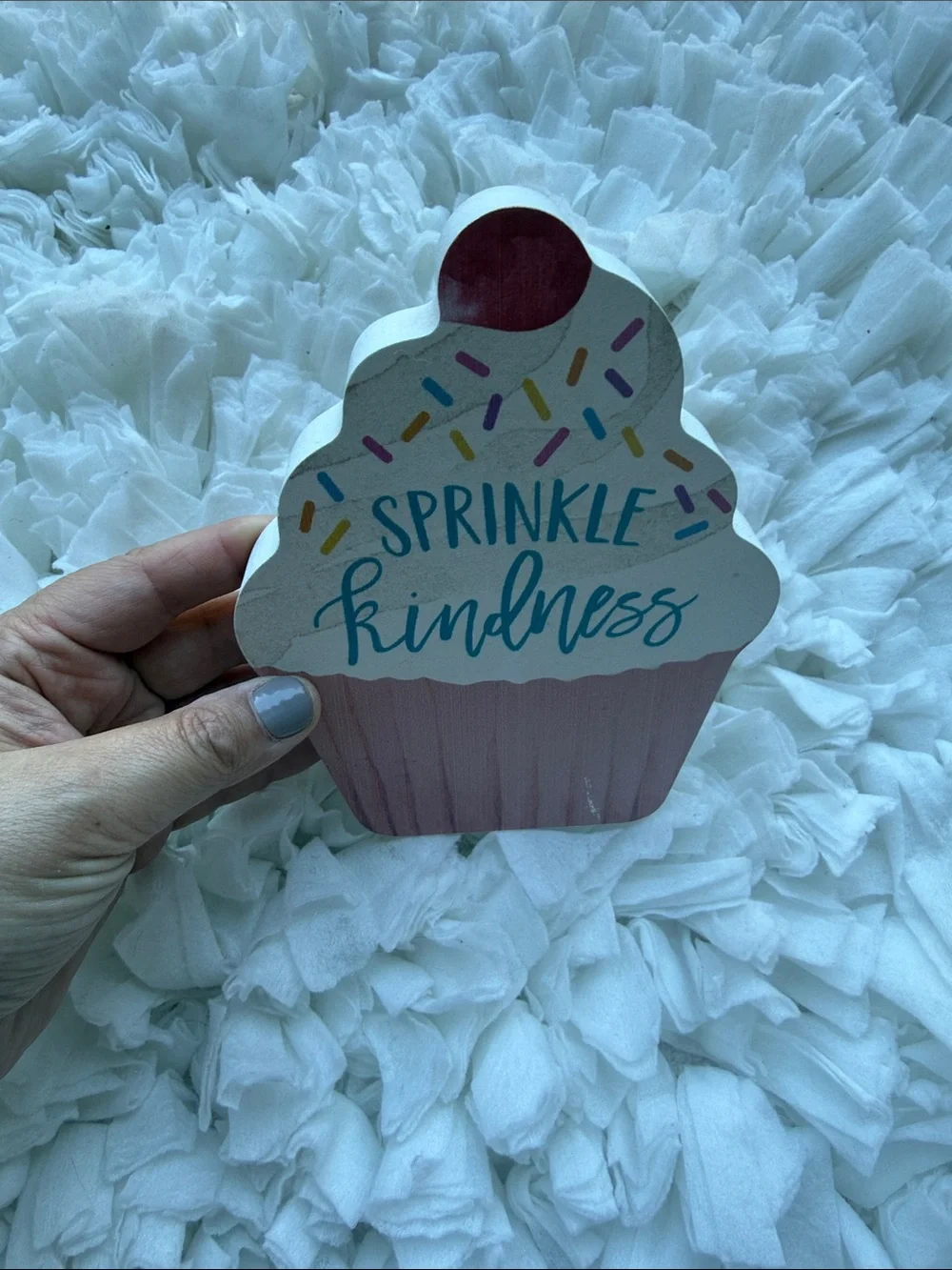 Sprinkle Kindness Pink Cupcake Decorative Sign - Home Party Supplies